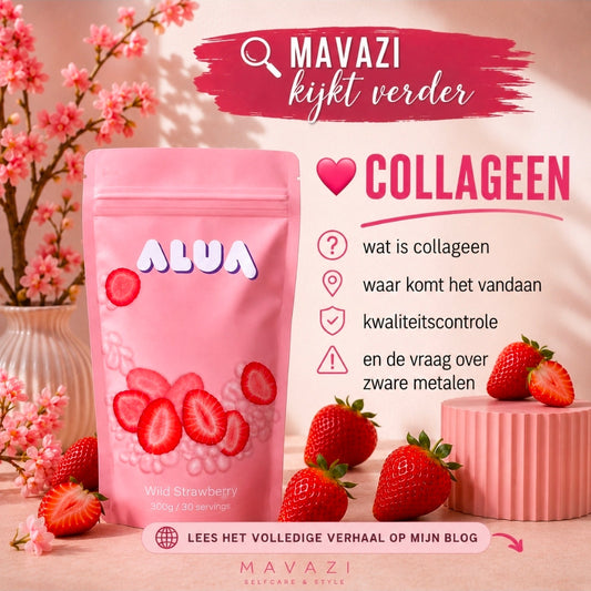 🔎 Mavazi kijkt verder Collageen onder de loep: wat is het, waar komt het vandaan en hoe zit het met kwik?
